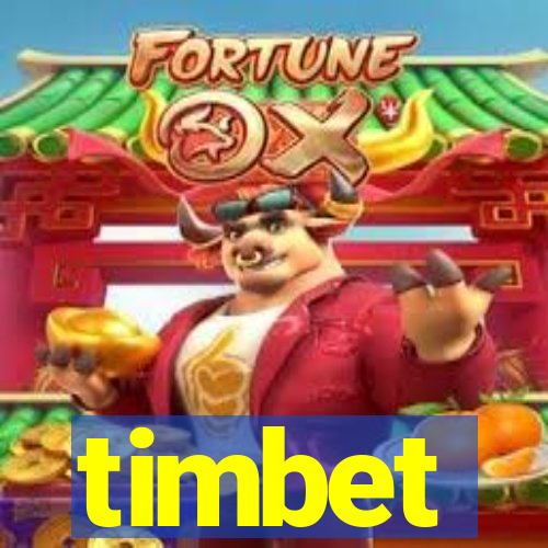 timbet