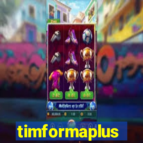 timformaplus