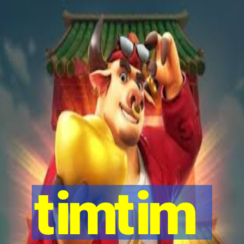 timtim