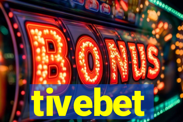 tivebet