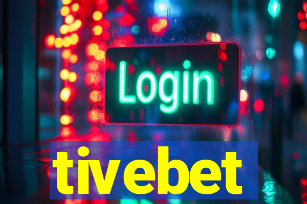 tivebet