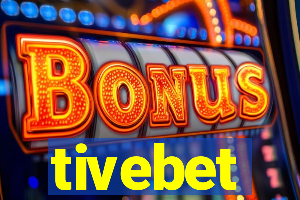 tivebet