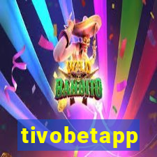 tivobetapp