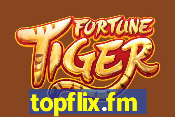 topflix.fm