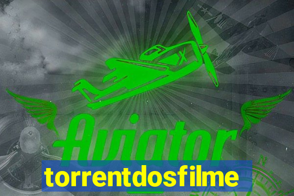 torrentdosfilmeshd