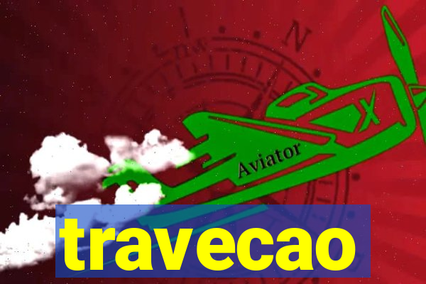 travecao