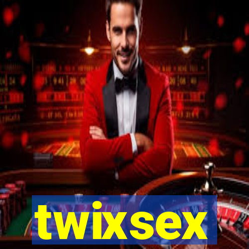 twixsex