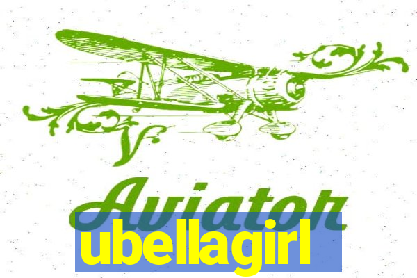 ubellagirl