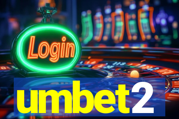 umbet2