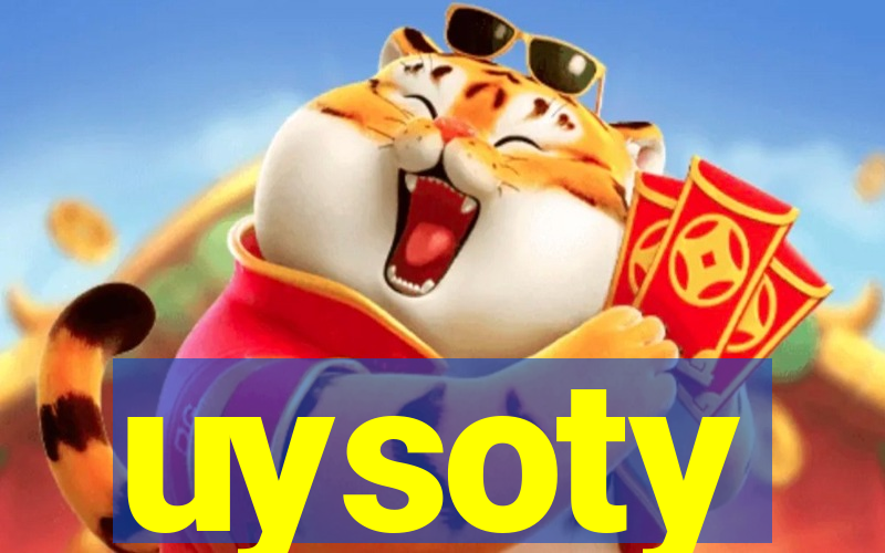 uysoty