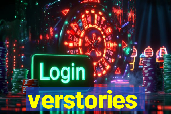 verstories