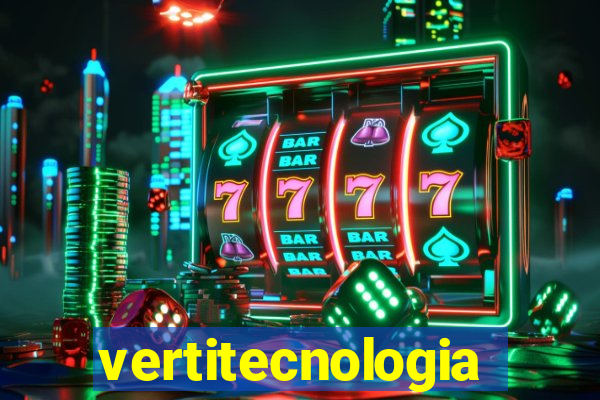 vertitecnologia