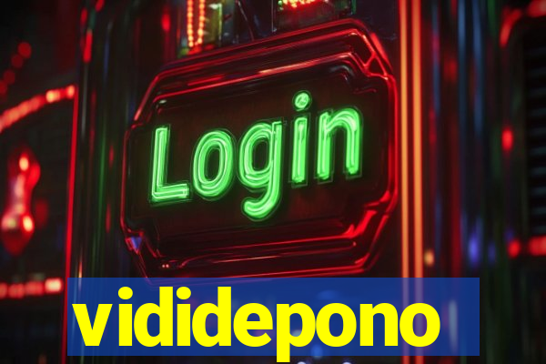 vididepono