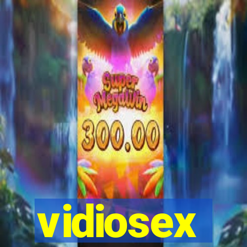 vidiosex