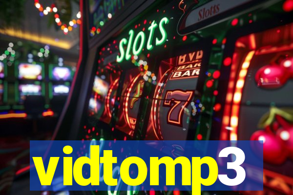 vidtomp3