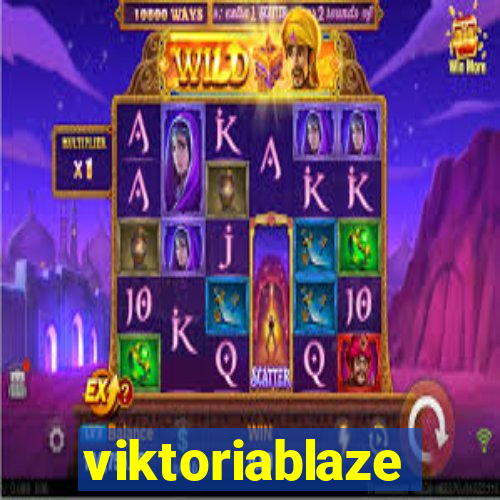 viktoriablaze