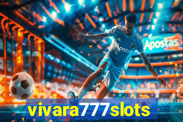 vivara777slots