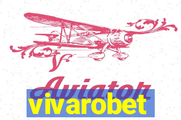 vivarobet