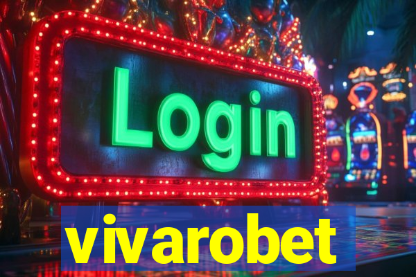 vivarobet