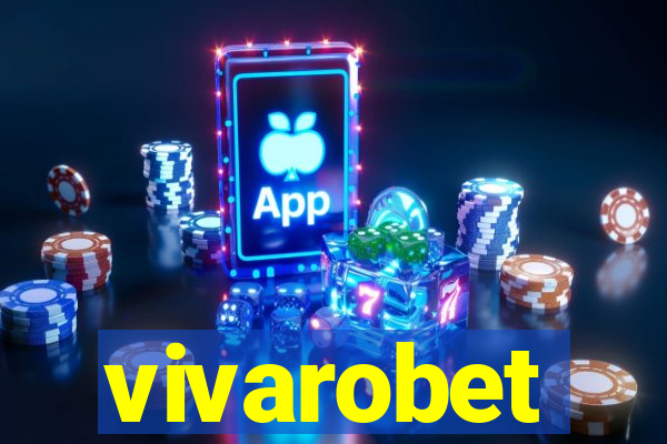 vivarobet