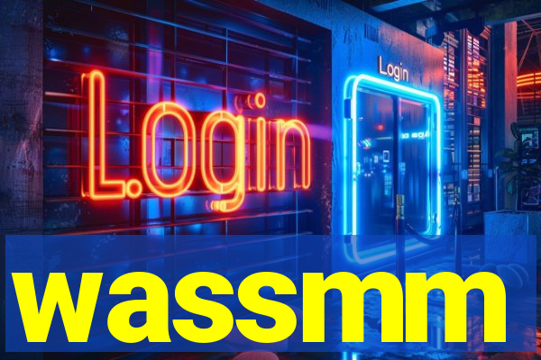 wassmm