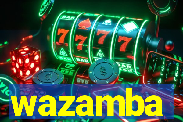 wazamba