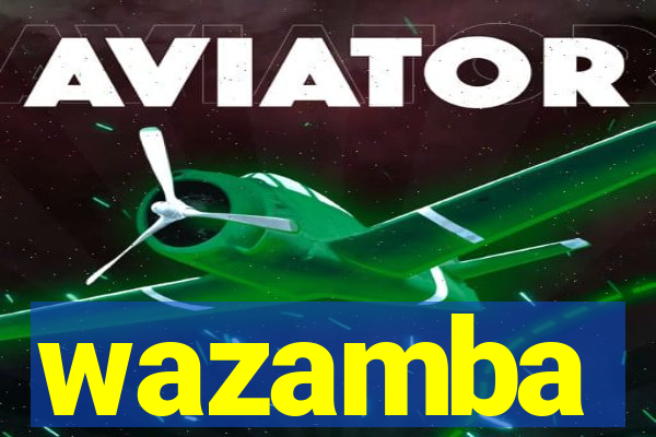 wazamba