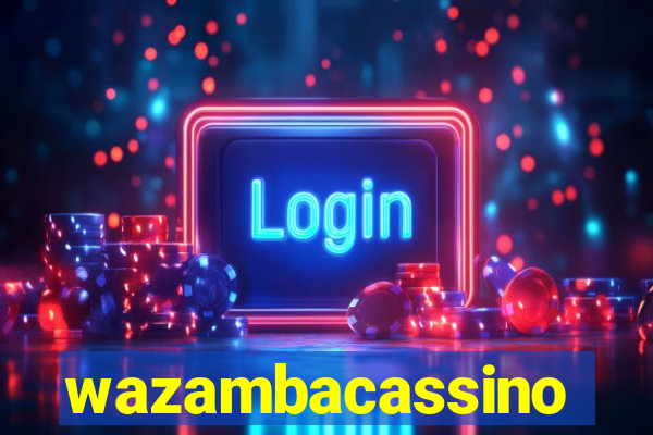 wazambacassino