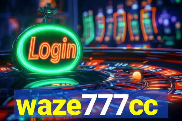 waze777cc