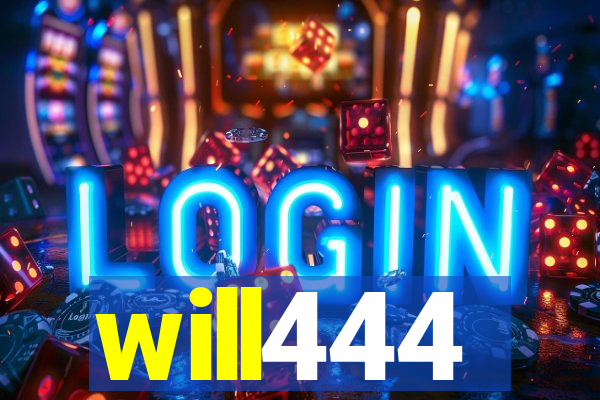 will444