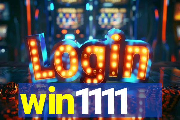 win1111