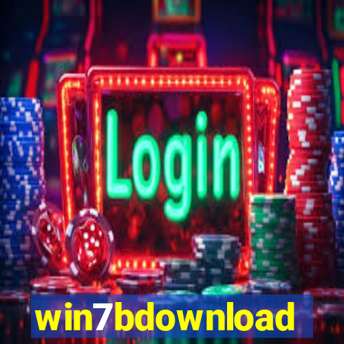 win7bdownload