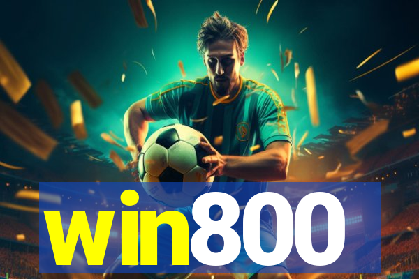 win800