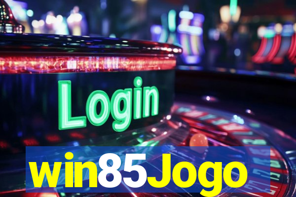 win85Jogo