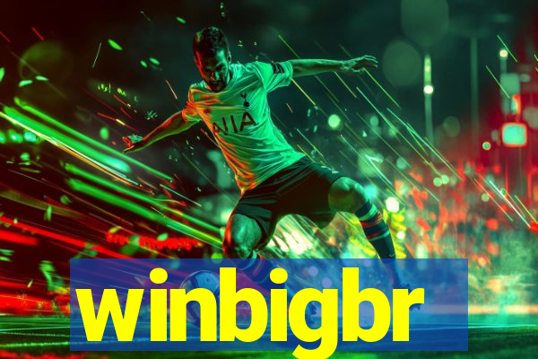 winbigbr