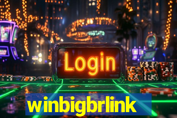 winbigbrlink