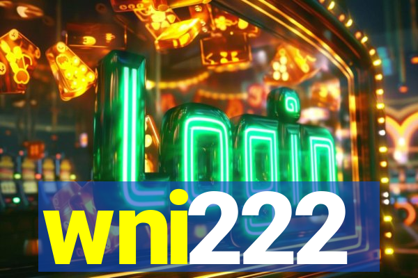 wni222