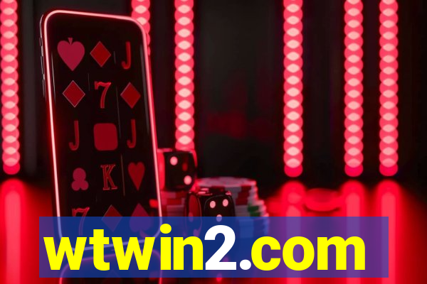 wtwin2.com