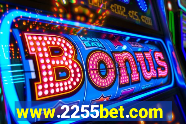 www.2255bet.com