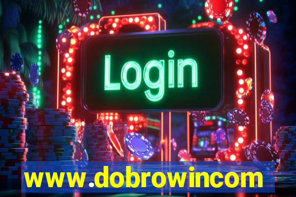 www.dobrowincom