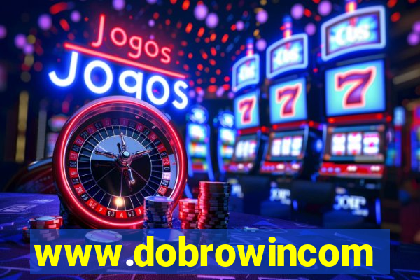 www.dobrowincom