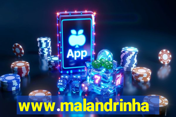 www.malandrinhas