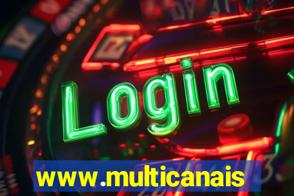 www.multicanais