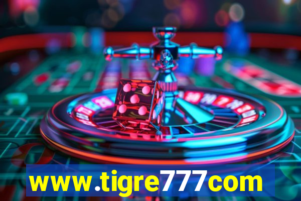 www.tigre777com