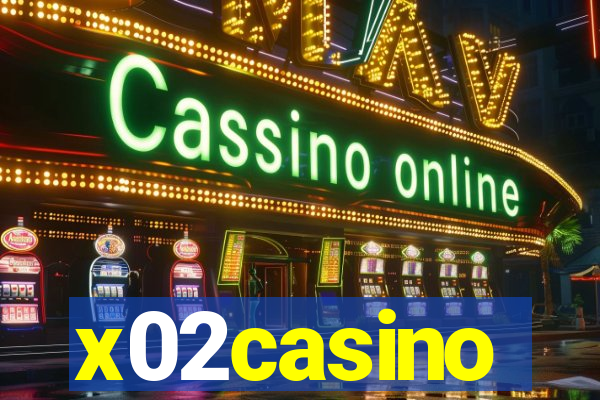 x02casino