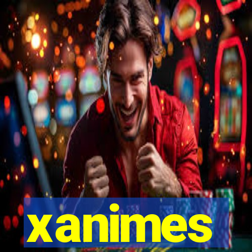 xanimes