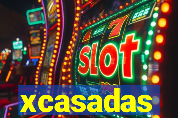 xcasadas