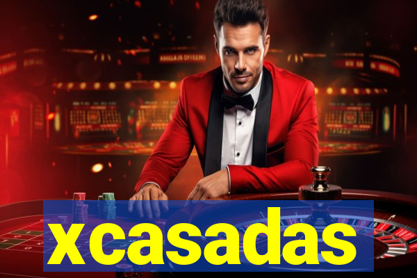 xcasadas