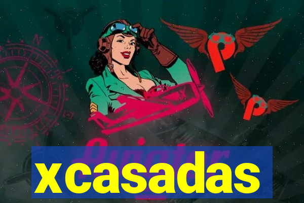 xcasadas