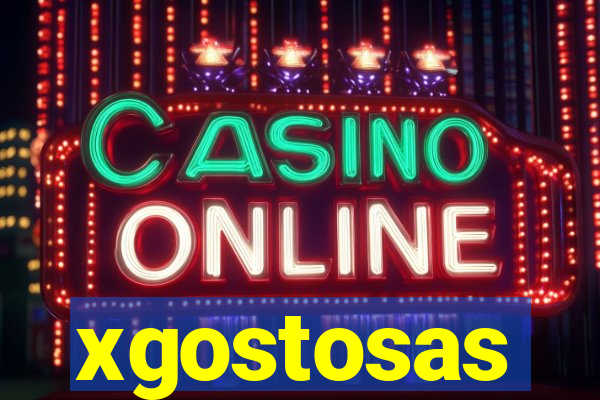 xgostosas